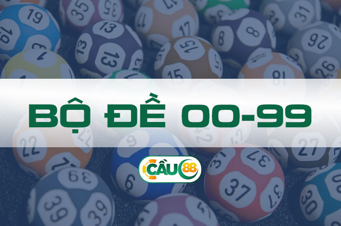 Bộ đề 00-99 chi tiết